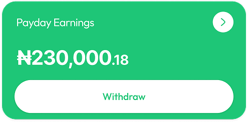 Payday earnings of ₦230,000.18 with a withdraw action